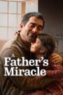 A Father’s Miracle