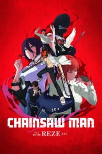 Chainsaw Man – The Movie: Reze Arc